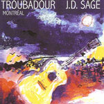 J.D. Sage - Troubadour CD